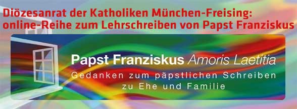 Reihe & Newsletter zu Amoris laetitia - aus dem EB München und Freising