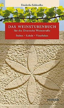 Das Weinstubenbuch für die Deutsche Weinstraße (Cover)