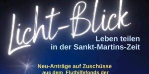 04.-18.11. –  Spendenanträge: Licht-Blick am 8.11. In Kirchsahr