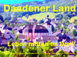 Daadener Land - Leben mitten im Dorf