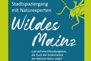 Wildes Mainz. © nhm