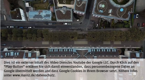 Die Landeshauptstadt Mainz nutzt den Video-Dienst Youtube.  Vor einem Klick auf den Play-Button empfängt Youtube keine Daten und setzt keine Cookies. Nähere Informationen über Youtube finden Sie in den Datenschutzinformationen zu unserem Youtube-Kanal: www.mainz.de/datenschutz