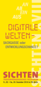 Digitale Welten - Sackgasse oder Entwicklungschance?