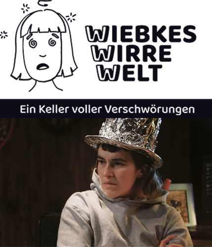 Wiebkes wirre Welt – Online-Spiel zum Thema Verschwörungstheorien