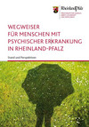 Titelseite der Broschüre Wegweiser für Menschen mit psychischer Erkrankung in Rheinland-Pfalz